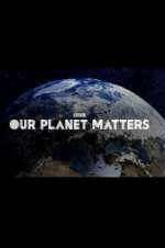 our planet matters tv poster