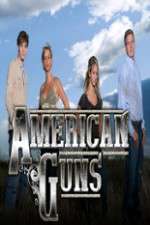 Watch American Guns Projectfreetv