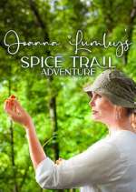 Watch Joanna Lumley's Spice Trail Adventure Projectfreetv