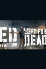 Watch Ed Stafford: Left for Dead Projectfreetv