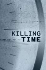 Watch Killing Time Projectfreetv