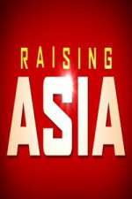 Watch Raising Asia Projectfreetv