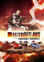 Watch Street Outlaws: Fastest in America Projectfreetv