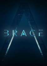 brace: the series tv poster