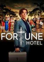 The Fortune Hotel projectfreetv