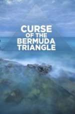 Watch Curse of the Bermuda Triangle Projectfreetv