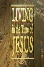 Watch Projectfreetv Living in the Time of Jesus Online