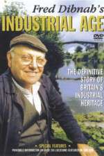 Watch Fred Dibnah's Industrial Age Projectfreetv