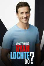 what would ryan lochte do? tv poster