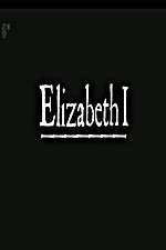 Watch Elizabeth I Projectfreetv