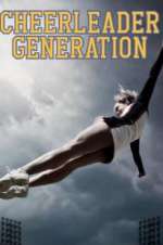 Watch Cheerleader Generation Projectfreetv
