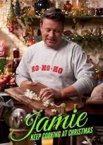 Watch Jamie: Keep Cooking at Christmas Projectfreetv