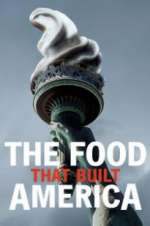 Watch The Food That Built America Projectfreetv