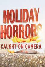 Watch Holiday Horrors: Caught on Camera Projectfreetv
