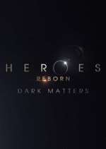 Watch Heroes Reborn: Dark Matters Projectfreetv