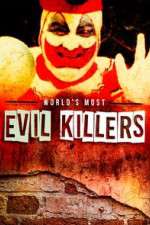 Watch Projectfreetv World's Most Evil Killers Online