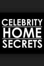 Watch Celebrity Home Secrets Projectfreetv