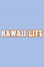 Watch Hawaii Life Projectfreetv