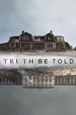 Watch Truth Be Told Projectfreetv