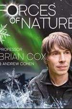 Watch Forces of Nature with Brian Cox Projectfreetv