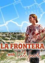 Watch La Frontera with Pati Jinich Projectfreetv