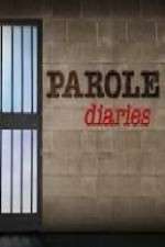 Watch Parole Diaries Projectfreetv