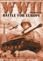 Watch WW2 - Battles for Europe Projectfreetv