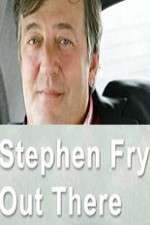 Watch Stephen Fry Out There Projectfreetv