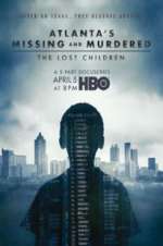 Watch Atlanta\'s Missing and Murdered: The Lost Children Projectfreetv