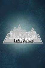 Watch Alaska Flip N Move Projectfreetv