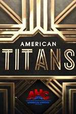 Watch American Titans Projectfreetv