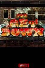 Watch The Get Down Projectfreetv