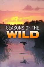 Watch Seasons of the Wild Projectfreetv