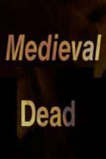 Watch Medieval Dead Projectfreetv