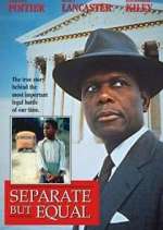 Watch Separate But Equal Projectfreetv