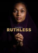 Watch Tyler Perry's Ruthless Projectfreetv