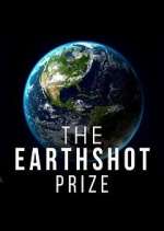 Watch The Earthshot Prize: Repairing Our Planet Projectfreetv