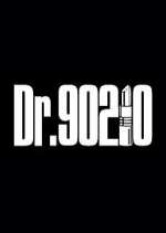 Watch Dr. 90210 Projectfreetv