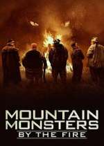 Watch Mountain Monsters: By the Fire Projectfreetv