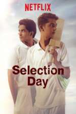 Watch Selection Day Projectfreetv