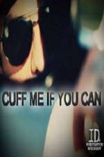 Watch Cuff Me If You Can Projectfreetv
