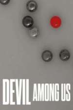 Watch Devil Among Us Projectfreetv