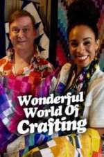 Watch The Wonderful World of Crafting Projectfreetv
