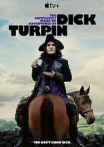 Watch Projectfreetv The Completely Made-Up Adventures of Dick Turpin Online