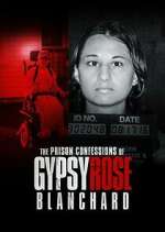 Watch Projectfreetv The Prison Confessions of Gypsy Rose Blanchard Online