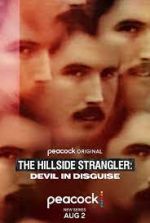 Watch Projectfreetv The Hillside Strangler: Devil in Disguise Online