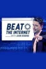 Watch Beat the Internet with John Robins Projectfreetv
