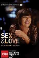 Watch Christiane Amanpour: Sex & Love Around the World Projectfreetv