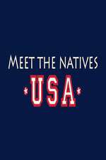 Watch Projectfreetv Meet the Natives USA Online