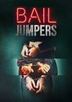 Watch Projectfreetv Bail Jumpers Online